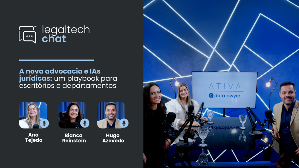 LegalTech Chat A nova advocacia e IAs jurídicas: um playbook para escritórios e departamentos